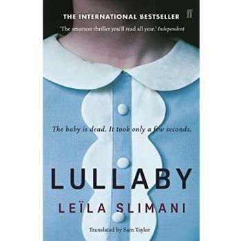 Arrullo de Leila Slimani - Novela Psicológica Contemporánea