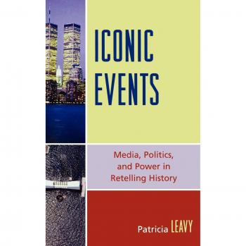 Iconic Events: Media Influence and Political Power in Historical Narratives