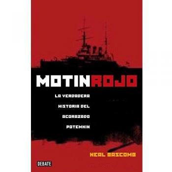 Motín rojo. La verdadera historia del acorazado Potemkin
