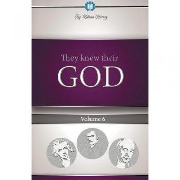 Ellos Conocieron a Su Dios Volumen 6: Edición Especial de Lillian G. Harvey