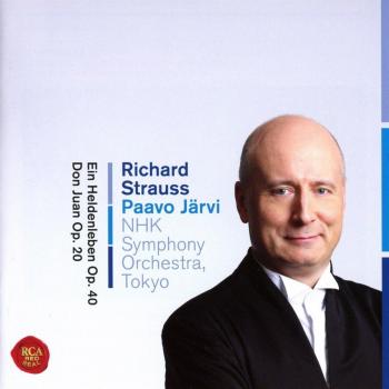 R. Strauss: Ein Heldenleben, Op. 40 & Don Juan. Op. 20