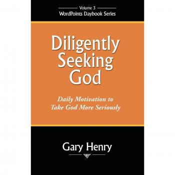 Diligently Seeking God: Daily Devotional for Spiritual Growth and Motivation