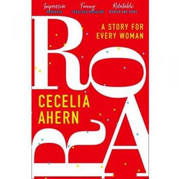 Roar: Una Historia para Cada Mujer - Cuentos Cortos Inspiradores de Cecelia Ahern
