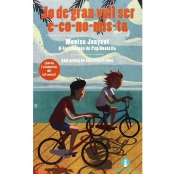 Jo De Gran Vull Ser E-co-no-mis-ta