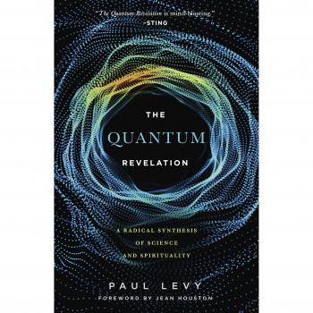 Quantum Revelation: A Radical Synthesis of Science and Spirituality