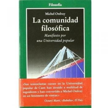 La Comunidad Filosofica - Michel Onfray