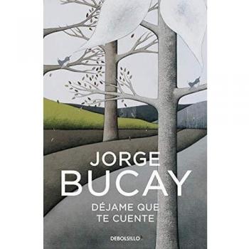 Déjame que te Cuente: Los Cuentos que me Enseñaron a Vivir