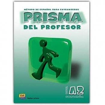 Prisma Continúa. Nivel A2 - Guía del Profesor: Libro del profesor