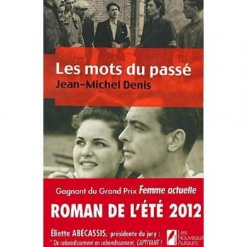 Les mots du passé: grand gagnant du Prix Femme actuelle 2012