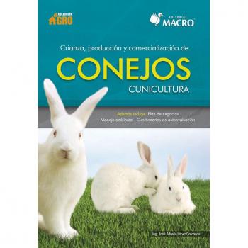 Crianza, Producción y Comercialización de conejos