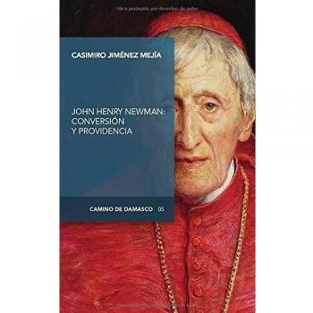 Libro Conversión y Providencia de John Henry Newman - Edición en Español