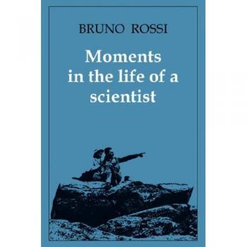 Momentos en la Vida de un Científico - Libro Inspirador sobre la Ciencia y sus Protagonistas