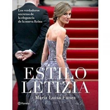 Estilo Letizia: Los verdaderos secretos de la elegancia de la nueva reina