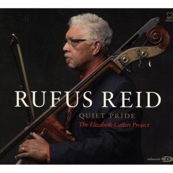 Quiet Pride:the Elizabeth Catl - RUFUS REID
