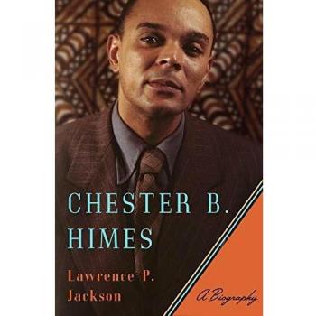 Chester B. Himes: A Biography