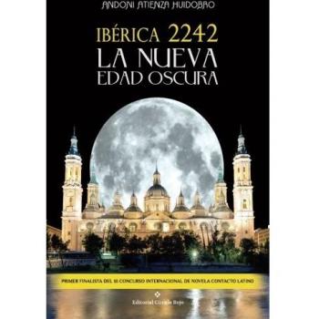 Ibérica 2242. La Nueva Edad Oscura