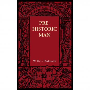 Hombre Prehistórico - Edición en Rústica de Duckworth, W. L. H