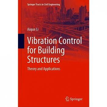 Vibration Control for Building Structures: Theory and Applications