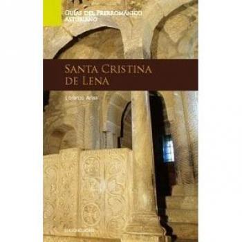 Arte Prerromanico Santa Cristina De Lena
