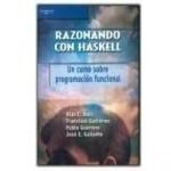 Razonando con haskell -curso sobre programacion funcional-