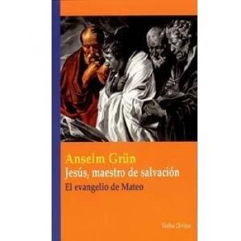 Jesus, Maestro De Salvacion. El Evangeli: El evangelio de Mateo