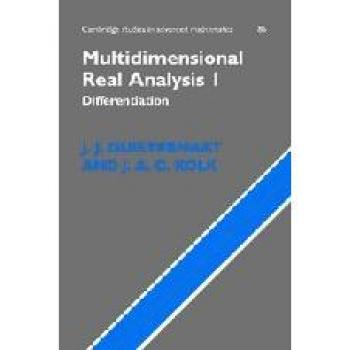 Cambridge University Press Multidimensional Real Analysis Volume I