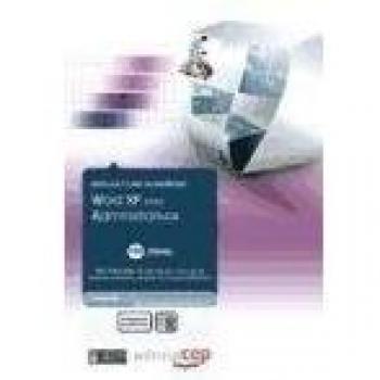 Word XP para Administrativos. Colección Formación Continuada