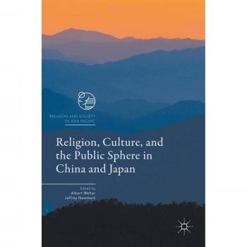 Religion, Culture, and the Public Sphere in China and Japan