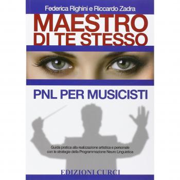 Maestro de Ti Mismo: Guía Práctica para la Realización Artística y Personal del Músico con Herramientas de Programación Neurolingüística (PNL)