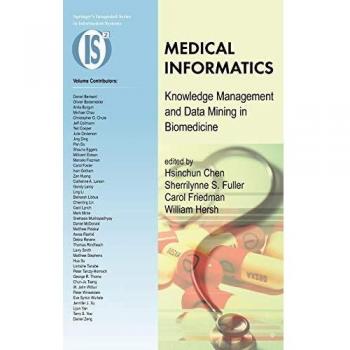 Medical Informatics: Knowledge Management and Data Mining in Biomedicine - Springer New York Edition