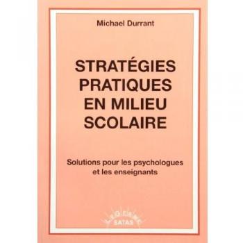 Practical Strategies in School Settings: Solutions for Psychologists and Teachers
