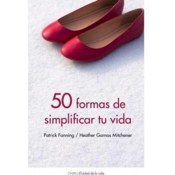 50 formas de simplificar tu vida