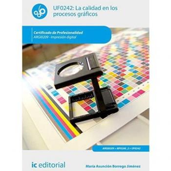 La calidad en los procesos gráficos. ARGI0209 - Impresión digital
