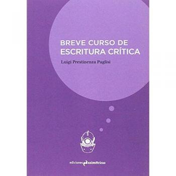 Breve curso de escritura crítica