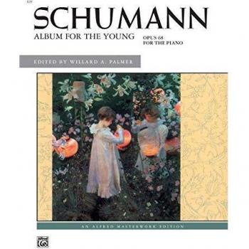 Álbum de la Juventud Op.68 para Piano - Robert Schumann y Willard A. Palmer