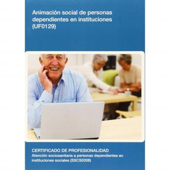 Animación social de personas dependientes en instituciones