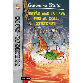 Estàs De Lava Fins Al Coll, Stiltonut!: Prehisto-rats 4