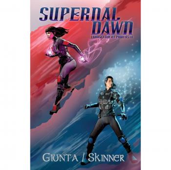 Amanecer Supernal (Poderes Trascendentes, Volumen 1)