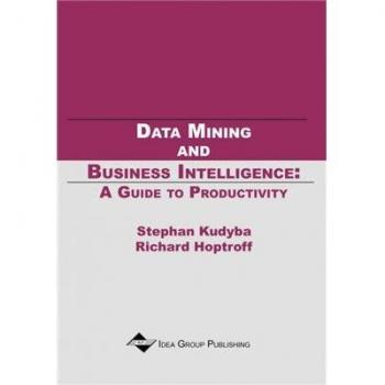 Data Mining and Business Intelligence: A Comprehensive Guide to Enhanced Productivity