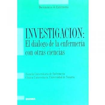 Investigación: El diálogo de la enfermería con otras ciencias