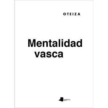 Mentalidad vasca - Jorge Oteiza