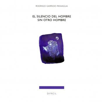 Silencio del hombre sin otro hombre