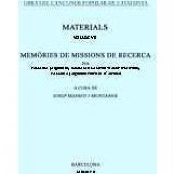 Obra del Cançoner Popular de Catalunya. Volum VII. Memòries de missions de recerca