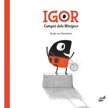 Igor. Campió Dels Minijocs - Guido Van Genechten