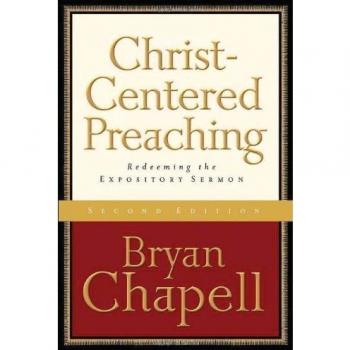 Christ-Centered Preaching: Redeeming the Expository Sermon
