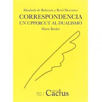 Correspondencia. Un uppercut al dualismo