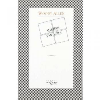 Maridos y mujeres - Woody Allen