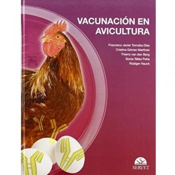 Vacunación en avicultura - Libros de veterinaria - Editorial Servet