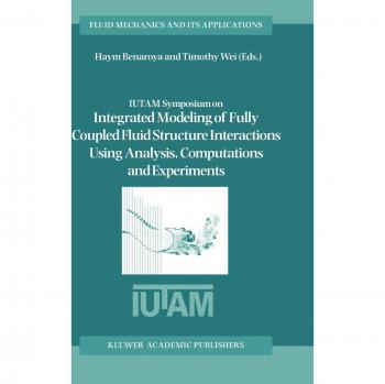Integrated Fluid-Structure Interaction Modeling Symposium Proceedings