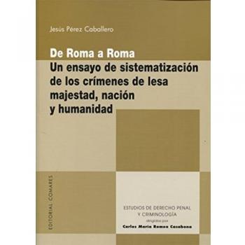 De Roma a Roma. Un ensayo de sistematización de los crímenes de lesa majestad, n
